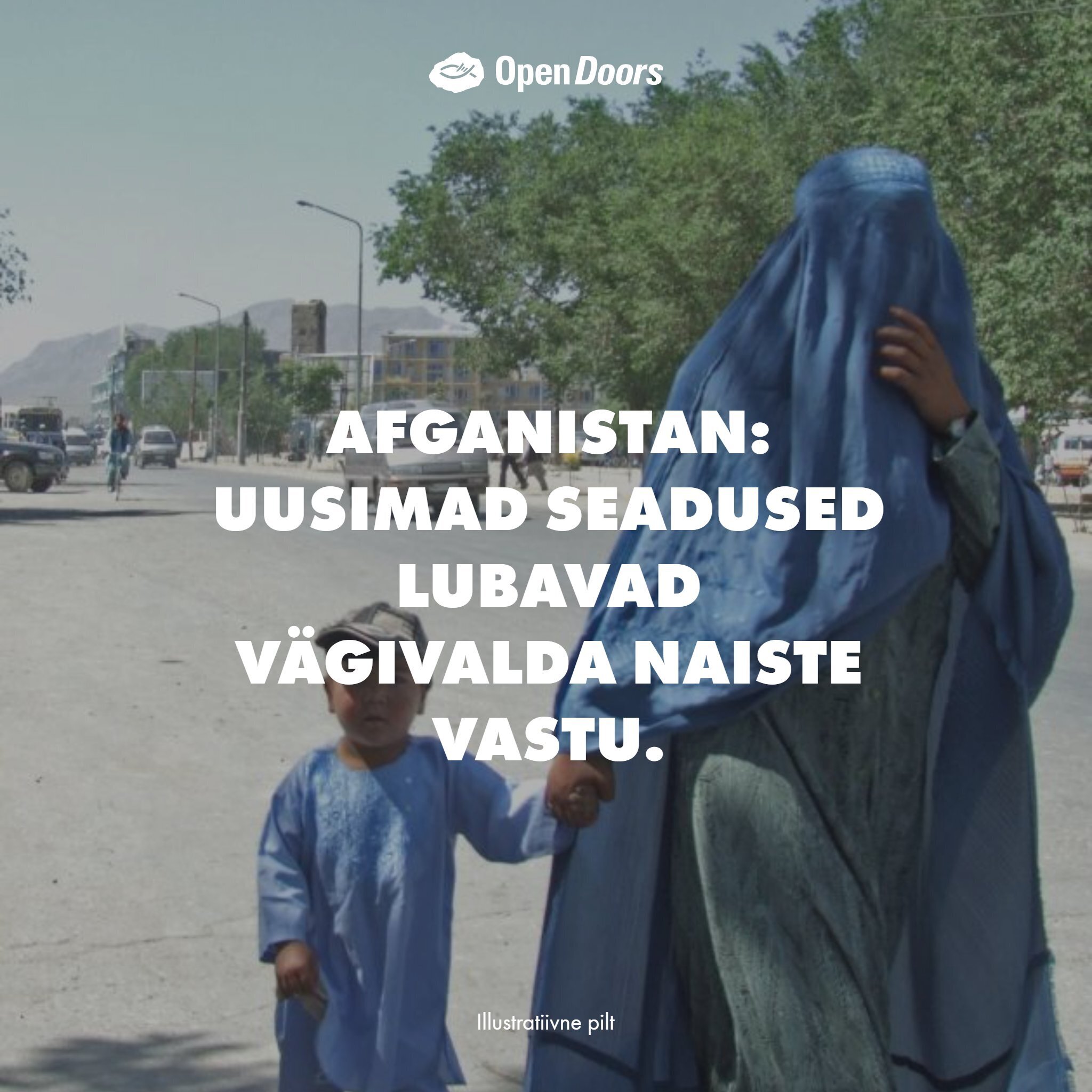 Afganistan: uusimad seadused lubavad vägivalda naiste vastu