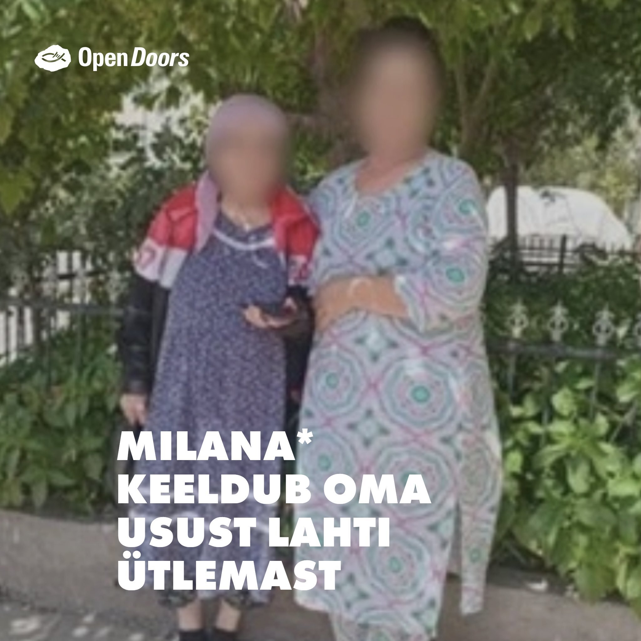 Milana* keeldub Kesk-Aasias oma usust lahti ütlemast