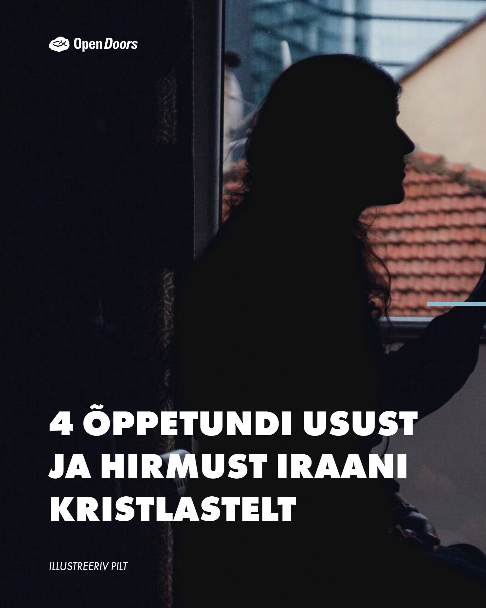 4 õppetundi usust ja hirmust Iraani kristlastelt