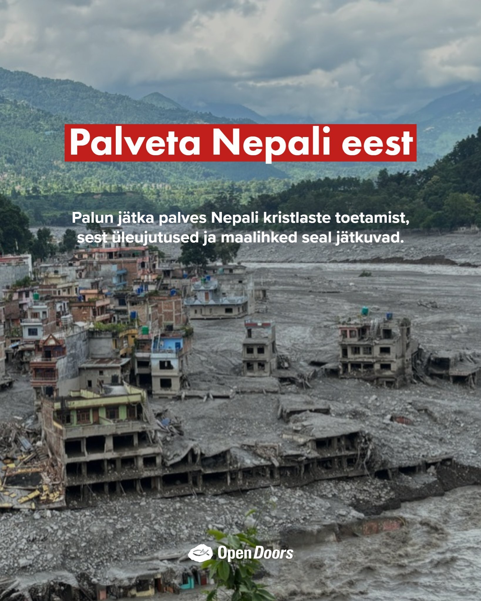 Nepali kristlased seisavad silmitsi uute üleujutustega; kiired palved on praegu hädavajalikud