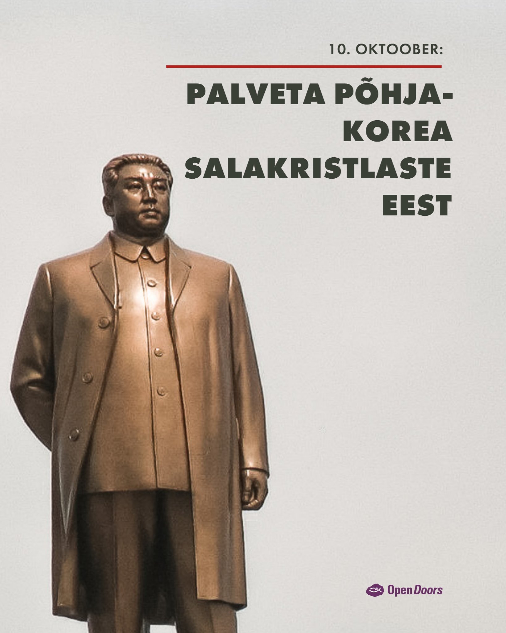 Palveta Põhja-Korea salakristlaste eest, kes seisavad täna silmitsi lojaalsuse nõuetega