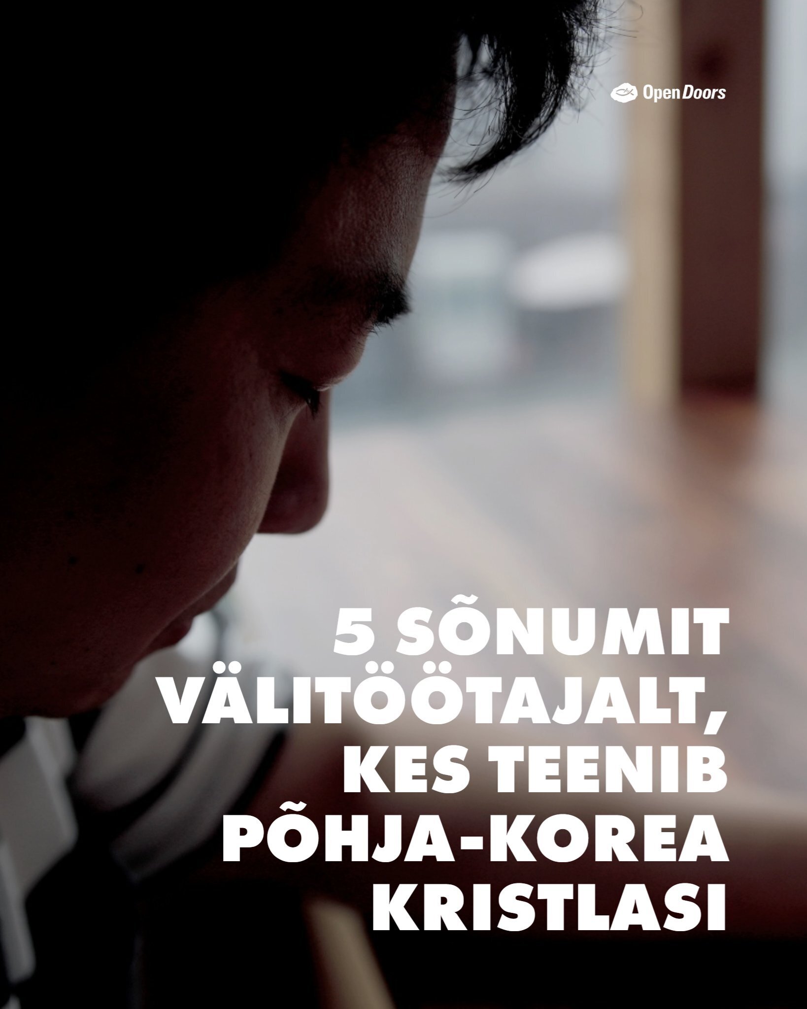 Viis olulist sõnumit välitöötajalt, kes teenib Põhja-Korea kristlasi